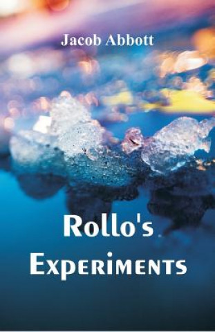 Livro Rollo's Experiments Jacob Abbott