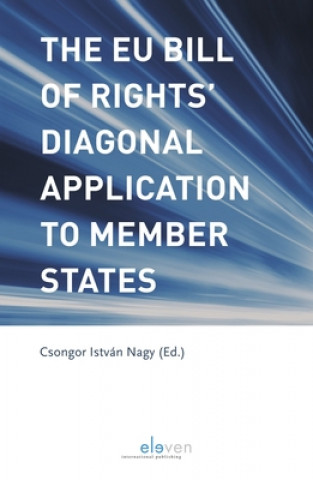 Kniha EU Bill of Rights' Diagonal Application to Member States 