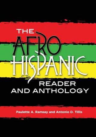Knjiga Afro-Hispanic Reader and Anthology Paulette A. Ramsay