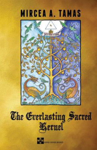 Книга The Everlasting Sacred Kernel 
