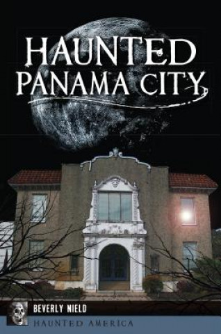 Carte Haunted Panama City Beverly Nield