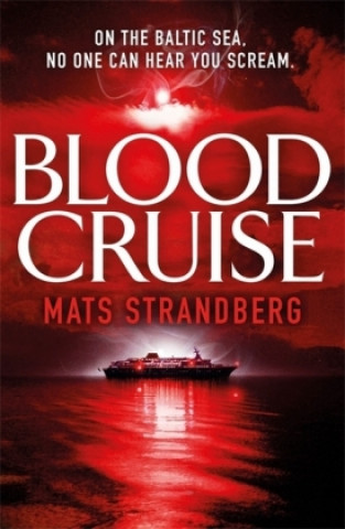Kniha Blood Cruise Mats Strandberg