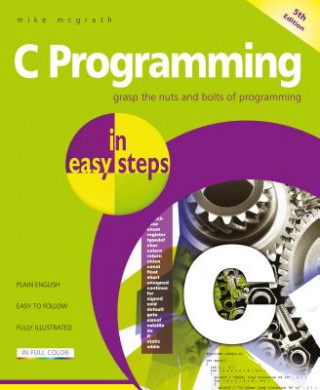 Kniha C Programming in easy steps Mike McGrath