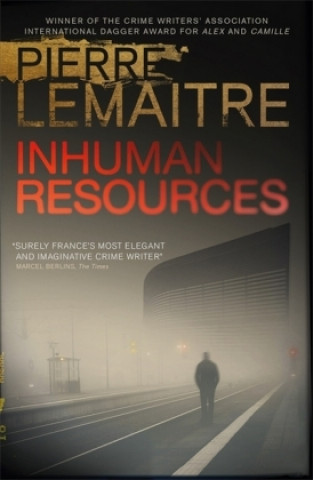 Könyv Inhuman Resources Pierre Lemaitre