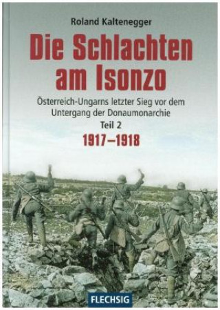 Książka Die Schlachten am Isonzo Roland Kaltenegger