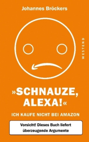 Kniha Schnauze, Alexa! Johannes Bröckers