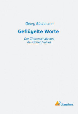 Carte Geflügelte Worte Georg Büchmann