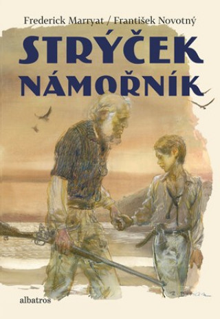 Knjiga Strýček námořník František Novotný