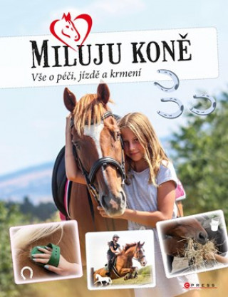 Kniha Miluju koně Marie Frey