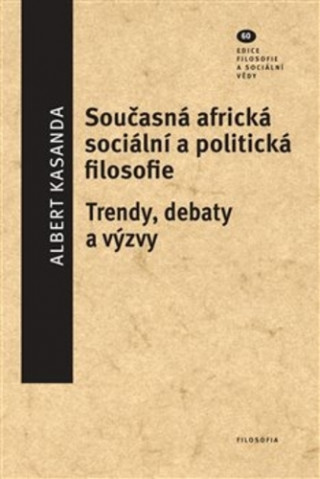 Książka Současná africká sociální a politická filosofie Albert Kasandra