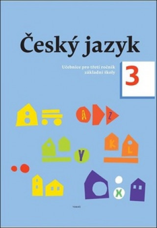 Könyv Český jazyk 3. ročník učebnice Zdeněk Topil