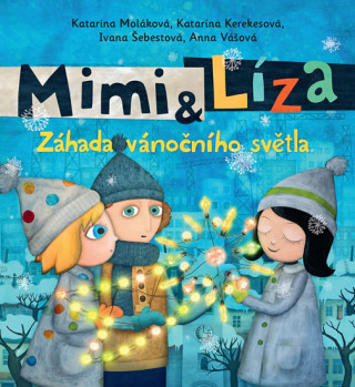 Könyv Mimi & Líza Katarína Kerekesová