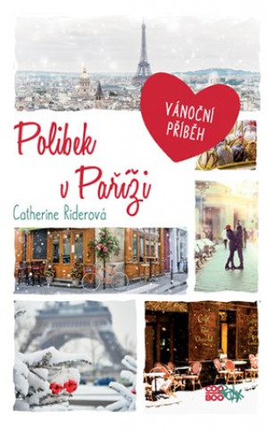 Kniha Polibek v Paříži Catherine Riderová