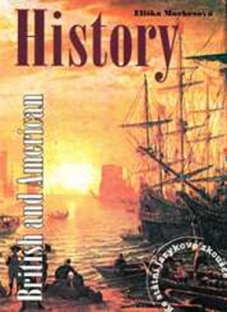 Könyv British and American History Eliška Morkesová