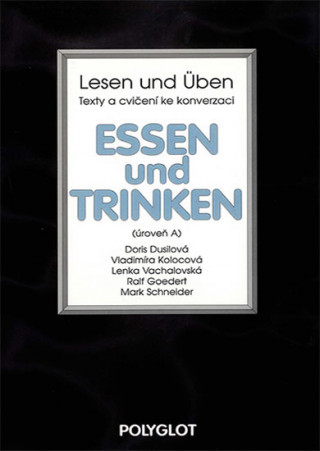 Книга Lesen und Üben - Essen und Trinken - úroveň A 