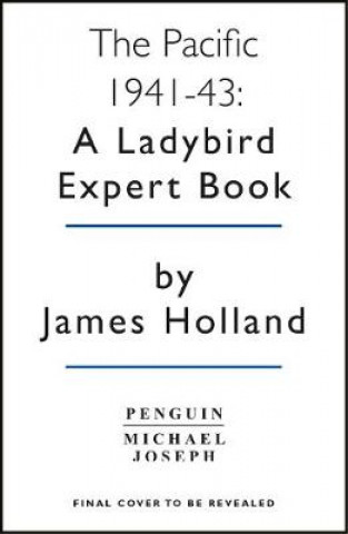 Libro Pacific War 1941-1943 James Holland