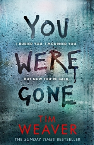 Knjiga You Were Gone Tim Weaver