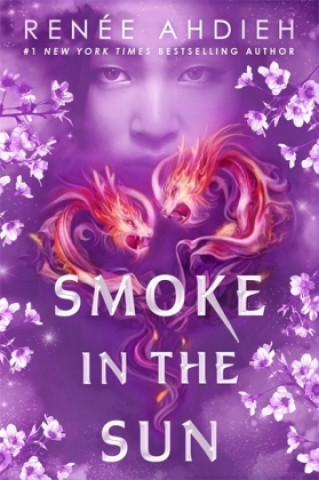 Книга Smoke in the Sun Renée Ahdieh