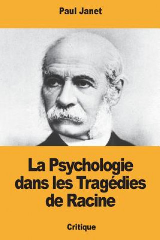 Kniha La Psychologie dans les Tragédies de Racine Paul Janet