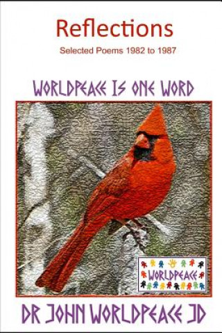 Buch Reflections Dr John Worldpeace Jd