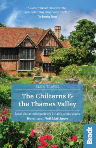 Книга Chilterns & The Thames Valley (Slow Travel) Helen Matthews