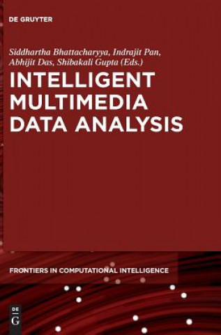 Książka Intelligent Multimedia Data Analysis Siddhartha Bhattacharyya