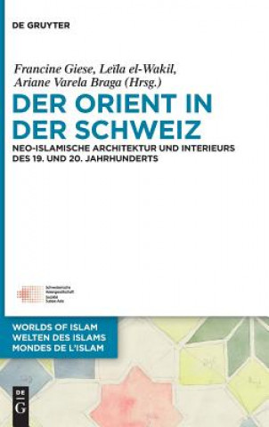 Könyv Orient in der Schweiz Francine Giese