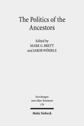 Libro Politics of the Ancestors Mark G. Brett