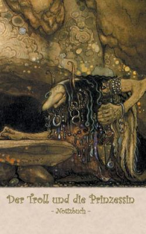 Книга Troll und die Prinzessin - Notizbuch (Trolle und Goblins) John Bauer