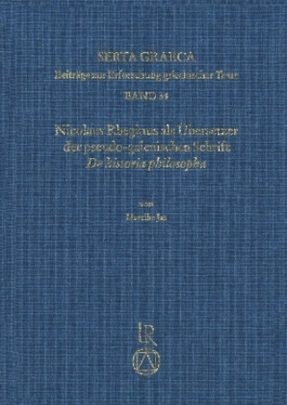 Carte Nicolaus Rheginus als Übersetzer der pseudo-galenischen Schrift De historia philosopha Mareike Jas