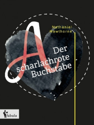 Kniha Der scharlachrote Buchstabe Nathaniel Hawthorne