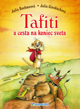 Książka Tafiti a cesta na koniec sveta Julia Boehmeová