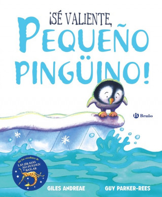 Kniha ¡SÈ VALIENTE, PEQUEÑO PINGÜINO! GILES ANDREAE