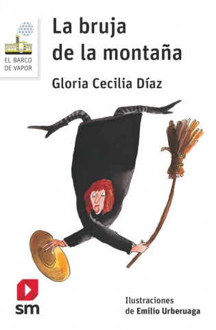 Kniha LA BRUJA DE LA MONTAÑA GLORIA CECILIA DIAZ