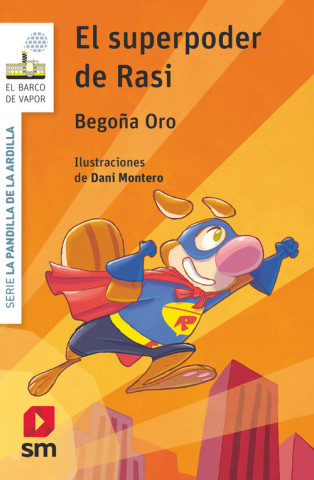 Kniha EL SUPERPODER DE RASI BEGOÑA ORO PRADERA