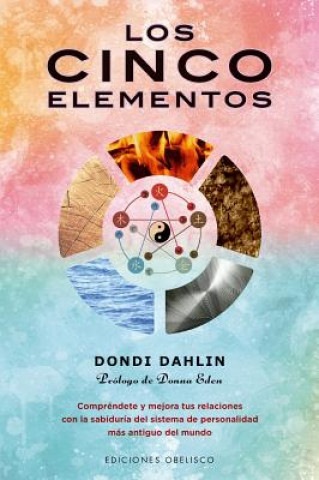 Carte LOS CINCO ELEMENTOS DONDI DAHLIN