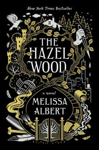 Kniha Hazel Wood Melissa Albert