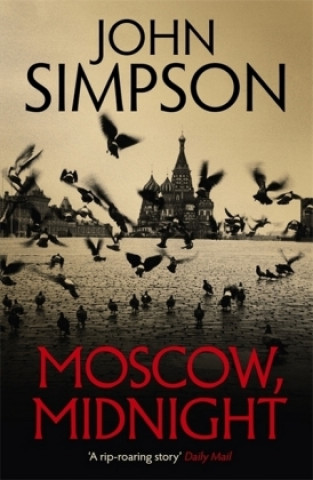 Kniha Moscow, Midnight John Simpson