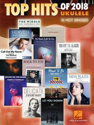 Książka Top Hits of 2018: 16 Hot Singles Hal Leonard Publishing Corporation