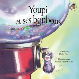 Kniha Youpi et ses bonbons Philip Roy