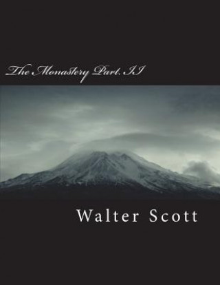 Knjiga The Monastery Part. II Walter Scott