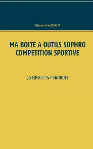 Carte Ma boite a outils Sophro competition sportive Stephanie Hausknecht