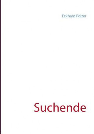 Buch Suchende Eckhard Polzer