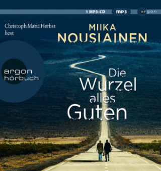 Audio Die Wurzel alles Guten, 1 Audio-CD, 1 MP3 Miika Nousiainen