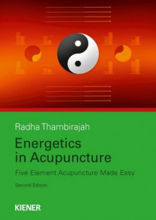 Książka Energetics in Acupuncture Rhada Thambirajah