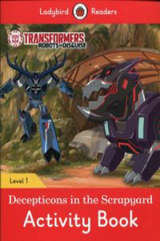 Book Transformers: Decepticons in the Scrapyard Activity Book- Ladybird Readers Level 1 