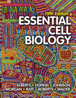 Carte Essential Cell Biology Bruce Alberts