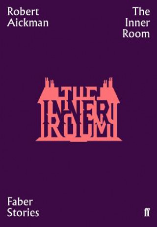 Kniha Inner Room Robert Aickman