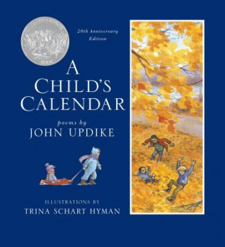 Carte Child's Calendar (20th Anniversary Edition) John Updike