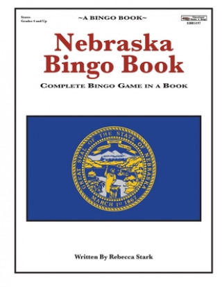 Knjiga Nebraska Bingo Book: Complete Bingo Game In A Book Rebecca Stark